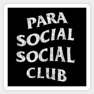 Parasocial Social Club Sticker